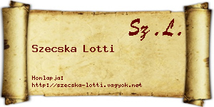 Szecska Lotti névjegykártya